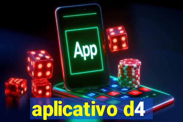 aplicativo d4